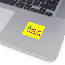 Load image into Gallery viewer, Shut Up and Count the Zeros Square Vinyl Stickers