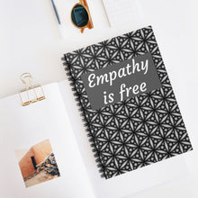 Load image into Gallery viewer, Spiral Lined Notebook Empathy is Free