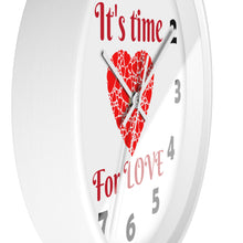 Load image into Gallery viewer, Love Wall Clock, Valentine Wall Clock,  It's Time For Love Wall Clock