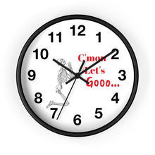 Load image into Gallery viewer, 10 inch round wall clock with a begging skeleton saying c'mon let's gooo..