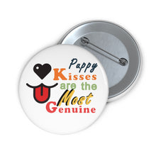Load image into Gallery viewer, Puppy Kisses Are the Most Genuine Pin – Heart Nose & Pink Puppy Tongue Design