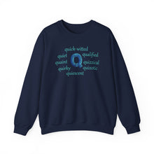 Load image into Gallery viewer, Q Alphabet Sweatshirt, Alphabet Initial "Q" Motivational, Optimistic, Mental Health Unisex Heavy Blend™ Crewneck Sweatshirt, Self-affirming Sweatshirt