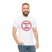 Load image into Gallery viewer, Circle of Love t-shirt, Love t-shirt, Valentine's Day Shirt, Hearts t-shirt, Unisex Heavy Cotton Tee