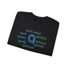 Load image into Gallery viewer, Q Alphabet Sweatshirt, Alphabet Initial "Q" Motivational, Optimistic, Mental Health Unisex Heavy Blend™ Crewneck Sweatshirt, Self-affirming Sweatshirt