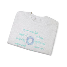 Load image into Gallery viewer, O Alphabet Initial "O", Motivational, Mental Health, Optimistic Unisex Self-affirming Sweatshirt