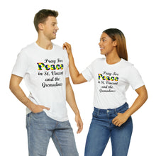 Load image into Gallery viewer, Pray For Peace in St. Vincent and the Grenadines Unisex Jersey Short Sleeve Tee