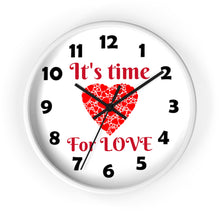 Load image into Gallery viewer, Love Wall Clock, Valentine Wall Clock,  It's Time For Love Wall Clock