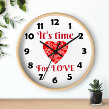 Load image into Gallery viewer, Love Wall Clock, Valentine Wall Clock,  It's Time For Love Wall Clock