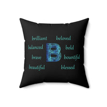 Load image into Gallery viewer, Motivational 'B' Letter Throw Pillow – Black Square Cushion with Inspirational B-Words