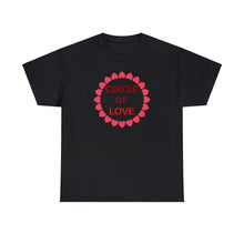 Load image into Gallery viewer, Circle of Love t-shirt, Love t-shirt, Valentine's Day Shirt, Hearts t-shirt, Unisex Heavy Cotton Tee