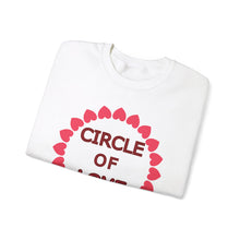 Load image into Gallery viewer, Circle of Love Shirt, Valentine Day Shirt, Empowerment Shirt Unisex Heavy Blend™ Crewneck Sweatshirt, Self-affirming Sweatshirt