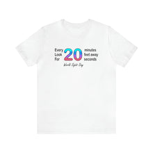 Load image into Gallery viewer, World Sight Day t-shirt, 20-20-20 Vision Rule, World Blind Day, International Day of Sight, National Blind Day t-shirt