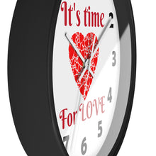 Load image into Gallery viewer, Love Wall Clock, Valentine Wall Clock,  It's Time For Love Wall Clock