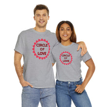 Load image into Gallery viewer, Circle of Love t-shirt, Love t-shirt, Valentine's Day Shirt, Hearts t-shirt, Unisex Heavy Cotton Tee