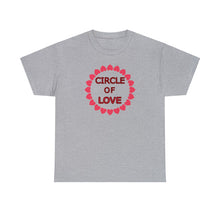 Load image into Gallery viewer, Circle of Love t-shirt, Love t-shirt, Valentine's Day Shirt, Hearts t-shirt, Unisex Heavy Cotton Tee