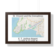 Load image into Gallery viewer, E.T. Joshua Airport St. Vincent and the Grenadines Map Framed Print Poster, City Map Print Poster, Framed Vertical Poster Framed Horizontal Poster