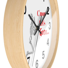 Load image into Gallery viewer, C'mon Let's Go Wall Clock, Skeleton Wall Clock, We're Gonna Be Late Wall Clock