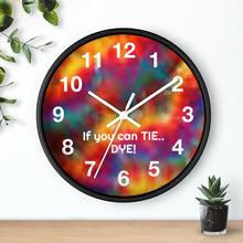 Load image into Gallery viewer, Tie Dye Wall Clock, If You Can Tie.. Dye - Rainbow Pride