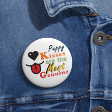 Load image into Gallery viewer, Puppy Kisses Are the Most Genuine Pin – Heart Nose & Pink Puppy Tongue Design