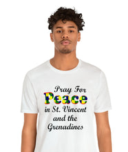 Load image into Gallery viewer, Pray For Peace in St. Vincent and the Grenadines Unisex Jersey Short Sleeve Tee