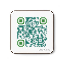 Load image into Gallery viewer, Single QR Code Hardboard Back 1 piece Coaster - Brighten Someone's Day Today