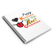 Load image into Gallery viewer, Puppy Kisses Are The Most Genuine Spiral Lined Notebook