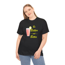 Load image into Gallery viewer, black 'be better not bitter' unisex t-shirt with pink drink and lemon slice