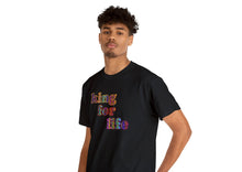 Load image into Gallery viewer, King For Life Unisex Heavy Cotton Tee, Empowerment T-shirt, Sassy T-shirt, Dad Gift, Father's Day Gift, Boss Shirt, King Shirt