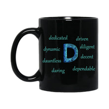 Load image into Gallery viewer, D Alphabet 11oz Mug, Initial Letter Mug, Self-affirming Mug, Mental Health Black Coffee Mug, Motivation Mug