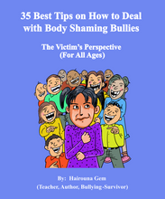 Load image into Gallery viewer, 35 Best Tips on How to Deal with Body Shaming Bullies (Digital Download - ebook PDF Format)