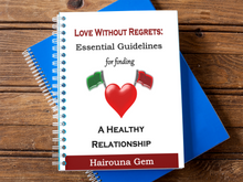Load image into Gallery viewer, Love Without Regrets: A Practical Guide to Healthy Relationships - Spot Red Flags, Embrace Green Flags and Find Lasting Love (PDF)