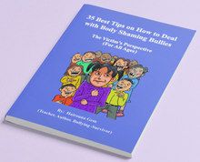 Load image into Gallery viewer, 35 Best Tips on How to Deal with Body Shaming Bullies (Digital Download - ebook PDF Format)