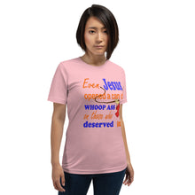 Load image into Gallery viewer, Even Jesus Opened A Can of Whoop Ass On Those Who Deserved It Unisex t-shirt