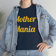 Load image into Gallery viewer, Mother Mania Unisex Heavy Cotton Tee