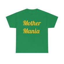 Load image into Gallery viewer, Mother Mania Unisex Heavy Cotton Tee