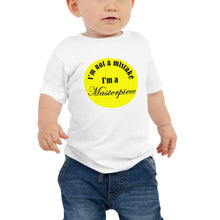 Load image into Gallery viewer, white I'm Not A Mistake I'm A Masterpiece baby jersey short sleeve tee