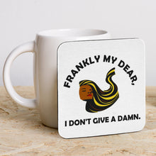 Load image into Gallery viewer, 6 pack white square coaster showing an image of a black woman's face with flowing hair and the caption 'frankly my dear I don't give a damn'