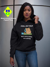 Load image into Gallery viewer, Unisex Hoodie - Fool Talk