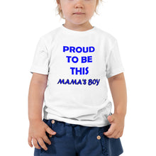 Load image into Gallery viewer, Toddler Short Sleeve Tee - Mama's Boy