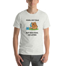 Load image into Gallery viewer, Fool Ah Talk - Short-sleeve unisex t-shirt (L)