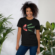Load image into Gallery viewer, Skool Pickney Say...Unisex t-shirt (B)
