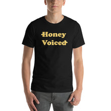 Load image into Gallery viewer, Honey Voiced Unisex t-shirt