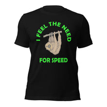 Load image into Gallery viewer, Sloth's Need For Speed Unisex t-shirt (G)