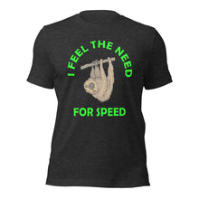 Load image into Gallery viewer, Sloth's Need For Speed Unisex t-shirt (G)