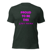 Load image into Gallery viewer, Unisex t-shirt - Proud Mama (Girl)