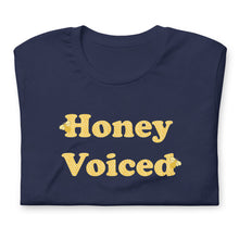 Load image into Gallery viewer, Honey Voiced Unisex t-shirt