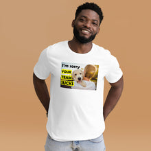 Load image into Gallery viewer, Your Team Sucks Unisex t-shirt