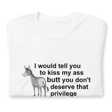 Load image into Gallery viewer, Kiss My Ass .....Short-Sleeve Unisex T-Shirt (white)