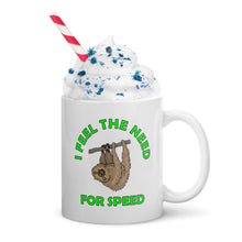 Load image into Gallery viewer, Sloth's Need For Speed, White glossy mug (G)