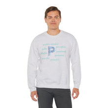 Load image into Gallery viewer, ash grey sweatshirt with the letter p and motivational p words 

